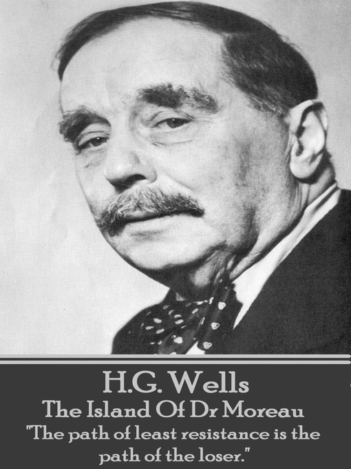Title details for The Island of Dr Moreau by H. G Wells - Available
